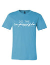 Do The Impossible Tee